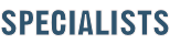 SPECIALISTS